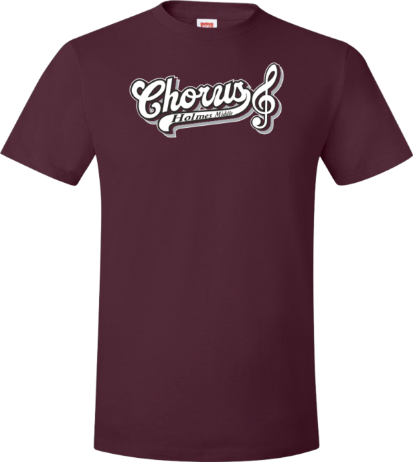 JE Holmes Chorus graphic on a Maroon Hanes Perfect T